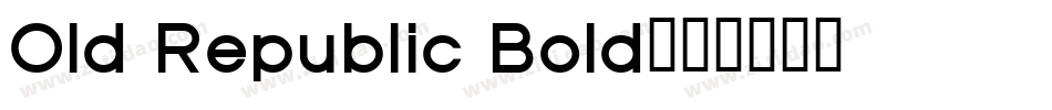 Old Republic Bold字体转换